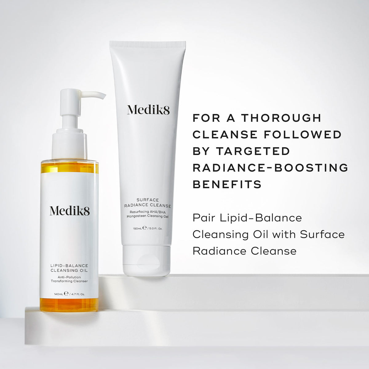 Lipid-Balance Cleansing Oil bottle stands beside a tube of Surface Radiance Cleanse. Text recommends pairing the two for a  thorough cleanse followed by targeted radiance-boosting benefits .