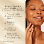 A model with glowing skin smiles next to a list of product benefits on a soft gold background. Text highlights the 2-in-1 Vitamin C Moisturiser with Sunscreen:
Prevents signs of premature ageing
Boosts skin radiance
Hydrates the complexion
100% agree their skin feels protected all day